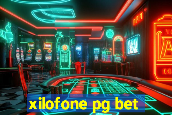 xilofone pg bet